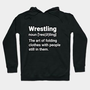 Wrestling Funny  definition Hoodie